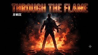 THROUGH THE FLAME - JB Muse (Official Music Video) | Dark Rap-Rock Anthem #newrelease #newsong