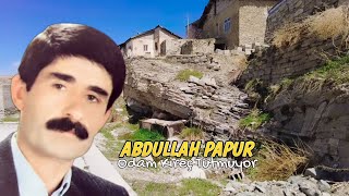 Abdullah Papur - Odam Kireç Tutmuyor - Dertli Duygulu Yürekten O