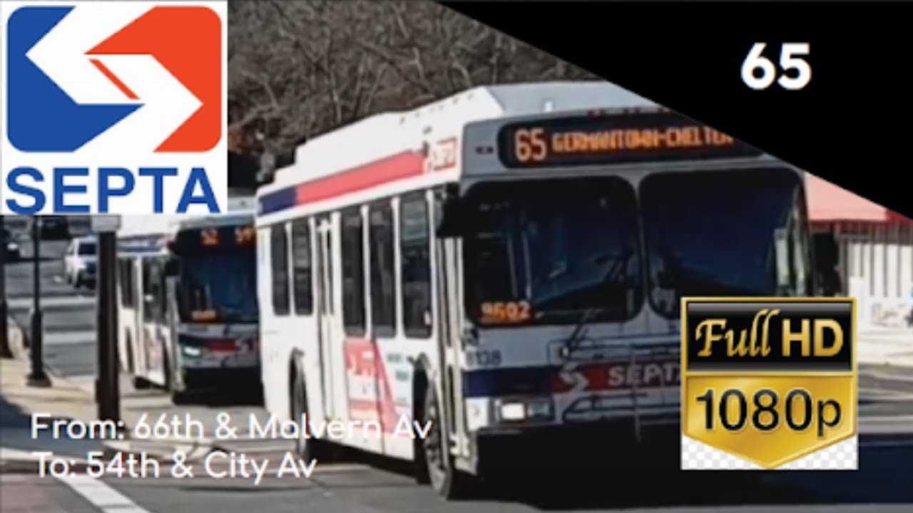 Riding Septa rt 65 from 66th & Malvern to 54th & City Av [2022] - YouTube