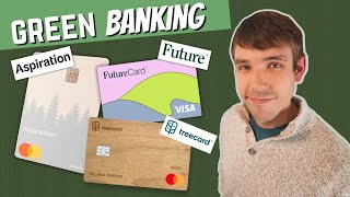 Tree Card vs Aspiration vs Future Card // Best Environmental Bank with Best Cashback Debit Card!