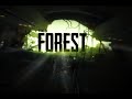 THE FOREST. Остаться в живых.