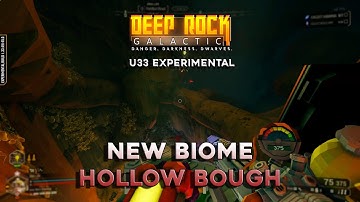 NEW HOLLOW BOUGH BIOME | Deep Rock Galactic u33 [experimental] POINT EXTRACTION - DRILLER - SOLO