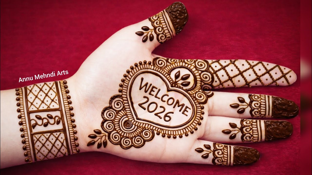 Welcome 2026 / Happy New Year special mehndi design / Happy New Year ki mehandi /  mehandi design 