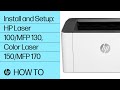 Install HP Laser 100/MFP 130, Color Laser 150/MFP 170 Printers in Windows | HP Laser | HP