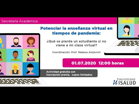 ¿Qué se pierde un estudiante si no viene a mi clase virtual? Coordina Prof. Anijovich - Mié 1/7 12hs