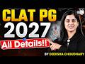 CLAT PG 2027 | Complete Details of Exam | By Deeksha Ma'am