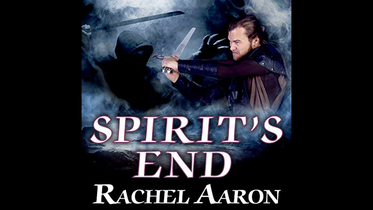 Spirit's End by Rachel Aaron | Full Audiobook