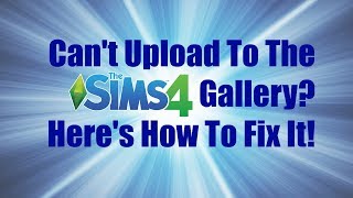 Sims 4 Gallery Error What To Do How To Fix It