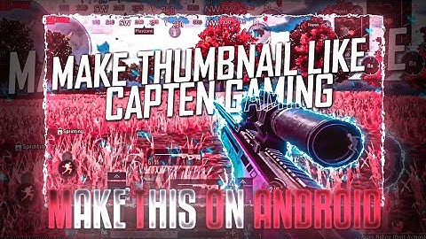 Thumbnail like Capten Gaming on Android | How to Make Thumbnail Like Capten Gaming | Raze Gfx