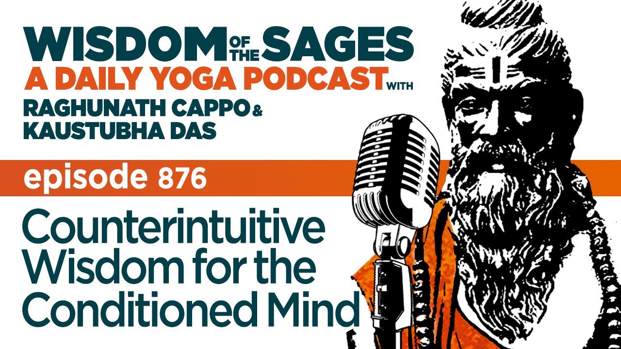 876: Counterintuitive Wisdom for the Conditioned Mind
