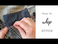 How to whip stitch