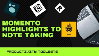 Momento Highlights and connecting to your notes (Part 1 in Podcast Highlight series) (Not sponsored) screenshot 2