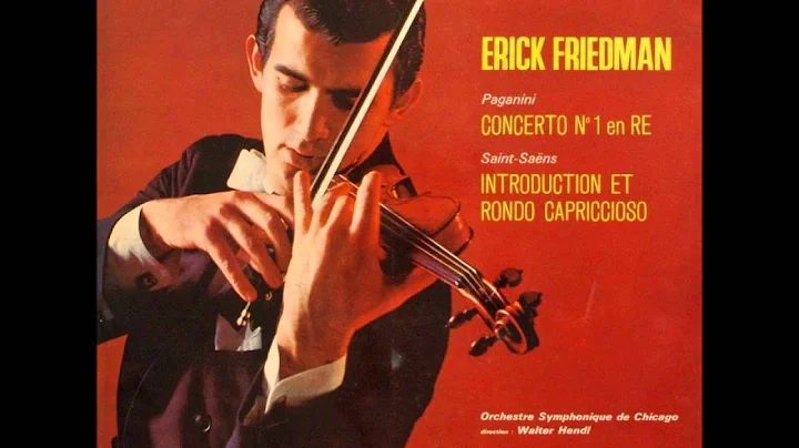 Niccol Paganini Violin Concerto No. 1 - Erick Frie...