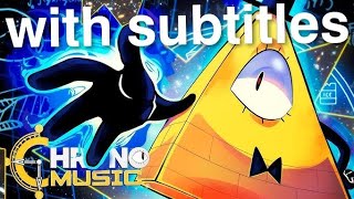 Chrono - MENTE VAZIA | Bill Cipher (Gravity Falls) [with subtitles]