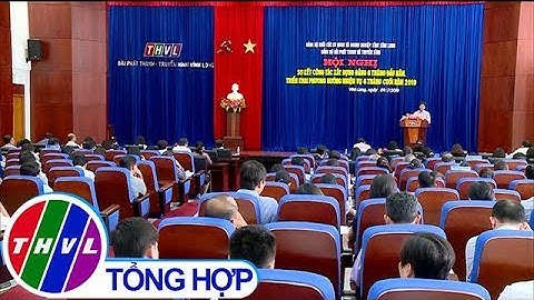 THVL | Đảng bộ Đài PTTH Vĩnh Long sơ kết công tác xây dựng Đảng 6 tháng đầu năm 2019