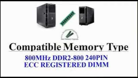 Compatible RAM Memory Upgrade Specifications of Dell PowerEdge T300 Server Computer System DDR2 800