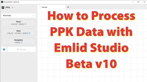 Emlid Studio Tutorial for free PPK Processing
