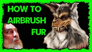 Airbrushing fur for masks and costumes