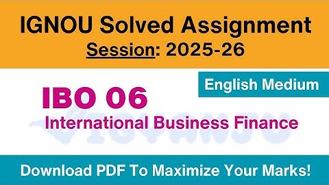 IGNOU IBO 06 Solved Assignment 2025-26 English Medium