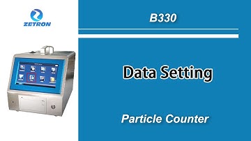 「Data Setting」Desktop Laser Airborne Particle Counter B330