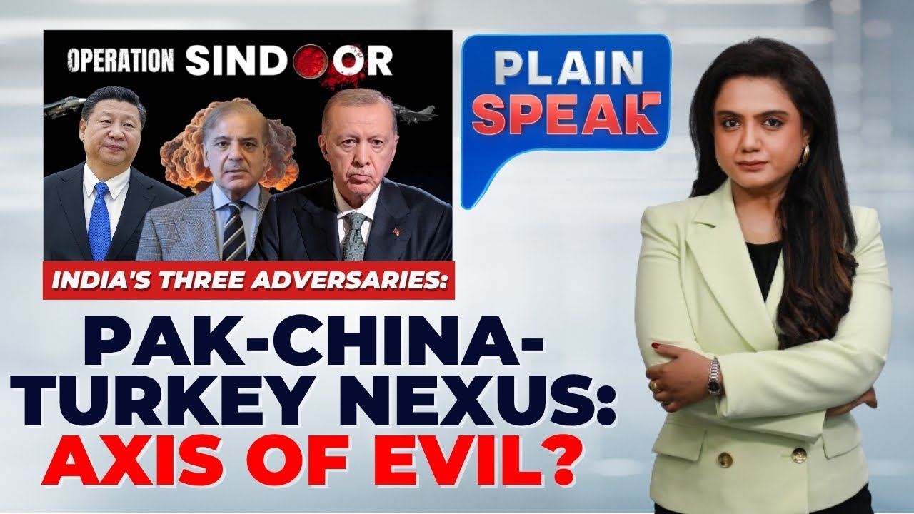 LIVE| Pakistan-China-Turkey Nexus During Op Sindoor| DMK 'Can't' Police Men In Uniform?| Plain Speak