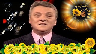 Video voorbeeld van "ZORAN KALEZIC🎼🌞💖🌺NE DAM JUTRU BEZ TEBE DA SVANE🌺🦢🌞💖🌻🌟👑"