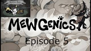 Mewgenics episode 5: In the desert on the struggle bus