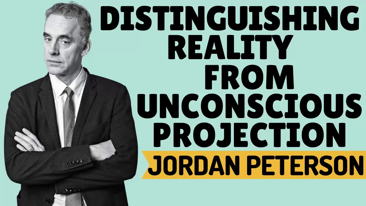 Jordan Peterson ‒ Distinguishing Reality From Unconscious Projection ‒ Q & A