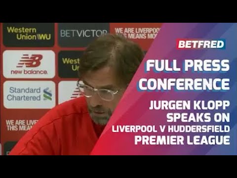 Liverpool vs Huddersfield - FULL Press Conference - Jurgen Klopp