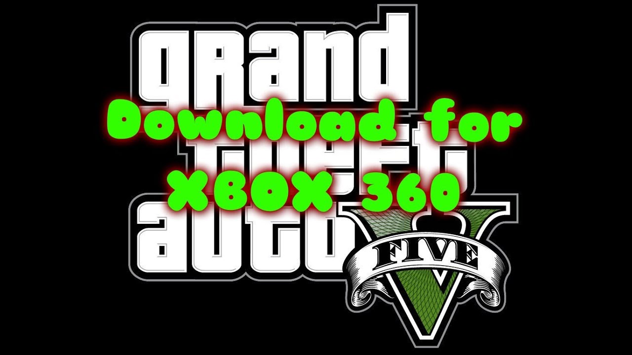 How to: Download GTA 5 | GTA V XBOX 360 - YouTube