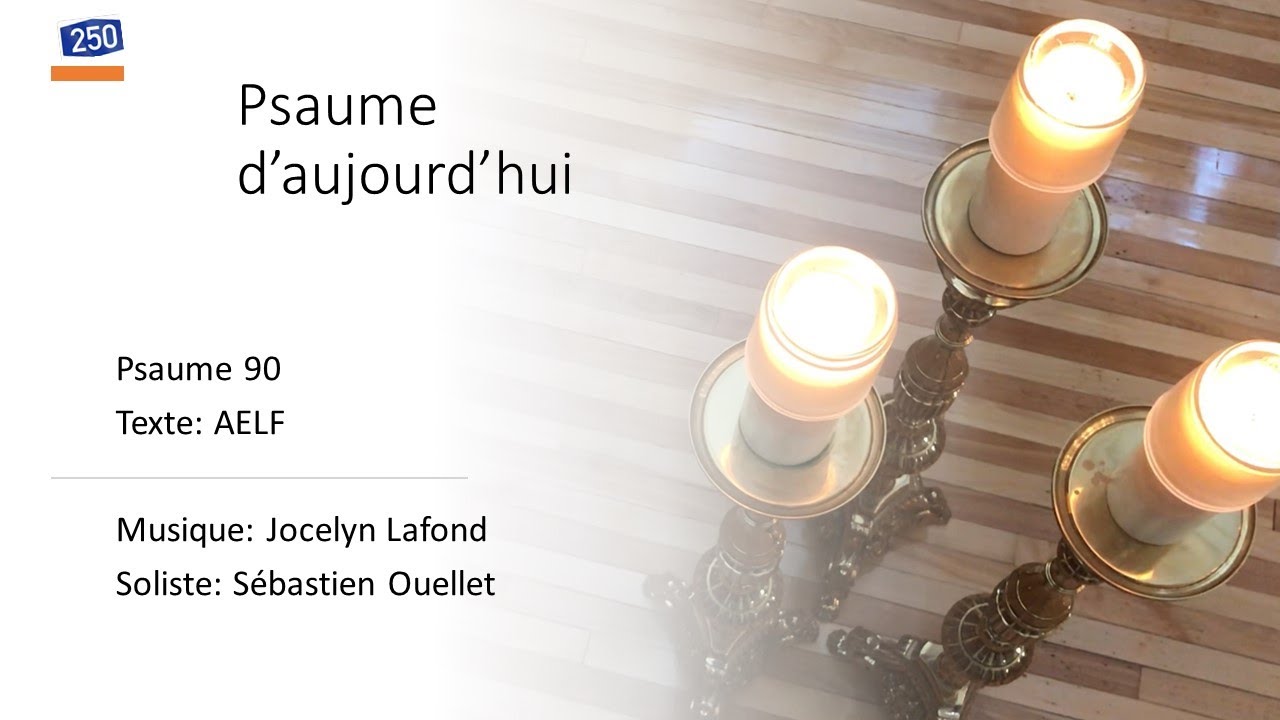 Psaume 90 2 octobre, Saints Anges gardiens YouTube
