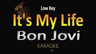 Bon Jovi - It's My Life (Karaoke) Low Key