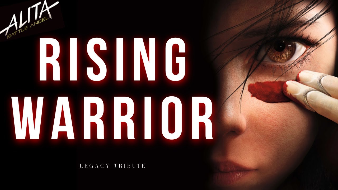 Alita Battle Angel Legacy Tribute Rising Warrior YouTube