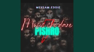 Pishro music chi dare