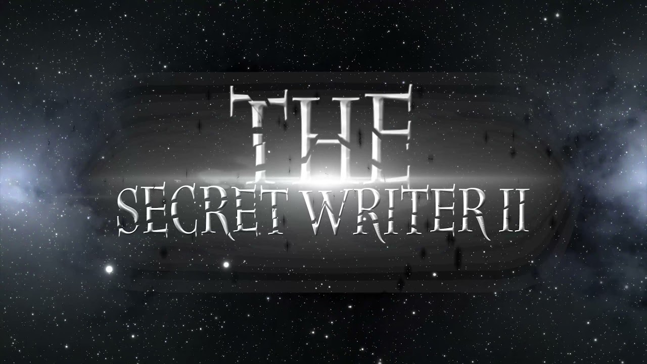 THE SECRET WRITER PART 2 TRAILER ~~CREDIT TO FUSI ~~ FUSION_WALLS~~
