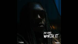 Jah Vinci - Worth It (Clean)