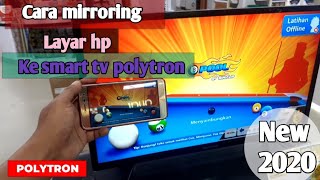 Cara screen mirroring ke smart tv polytron