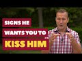 Signs He Wants You To Kiss Him | Dating Advice for Women by Mat Boggs