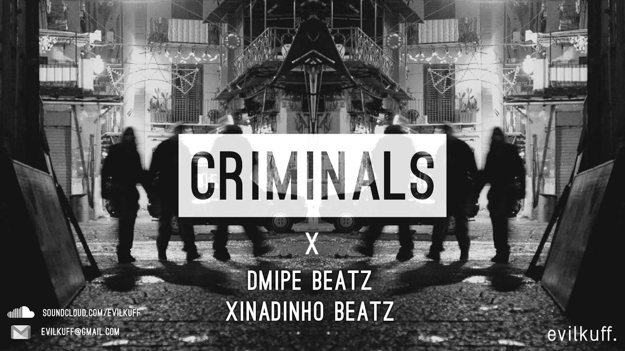 [TRAP] Dark Trap Beat | "CRIMINALS" | X Xinadinho Beatz X DMipe Beatz  [160 BPM]
