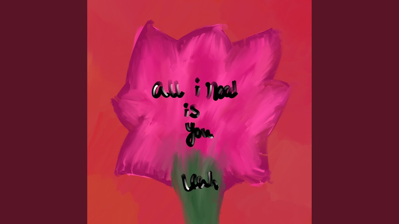 all i need is you - YouTube