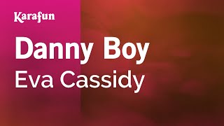 Danny Boy - Eva Cassidy | Karaoke Version | KaraFun chords