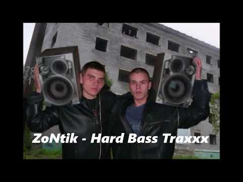 ZoNtik - Hard Bass Traxxx
