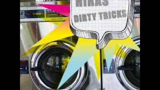 Hiras - Dirty Tricks (Eriq Johnson remix)