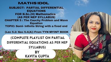 Lec 5.2: Sec 5.4(A): Semi-infinite string with a fixed end: Wave equation