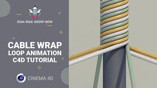 Cable Wrap Loop Animation Cinema 4d Tutorial