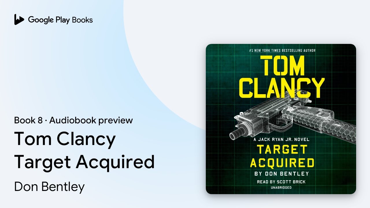 Tom Clancy Target Acquired Book 8 by Don Bentley · Audiobook preview