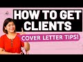 HOW TO GET CLIENTS | TIPS & TRICKS IN CREATING COVER LETTER