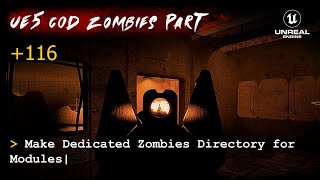 UE5 CoD Zombies Tutorial Part 116: Make Dedicated Zombies Directory for Modules