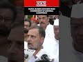 Congress Leader Rahul Gandhi Accuses PM Modi & Amit Shah Of Criminal Conspiracy Against India