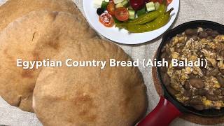 Egyptian Country Bread (عيش بلدي)
